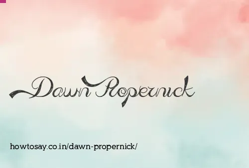 Dawn Propernick