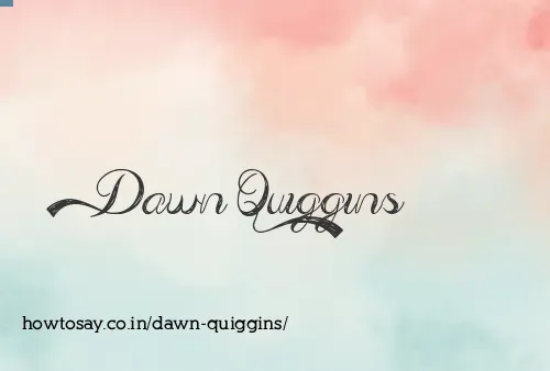 Dawn Quiggins