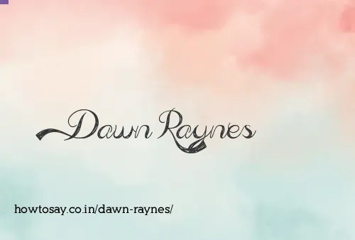 Dawn Raynes
