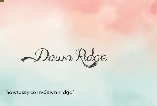 Dawn Ridge