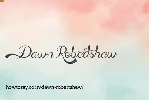 Dawn Robertshaw