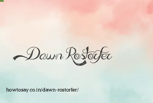 Dawn Rostorfer
