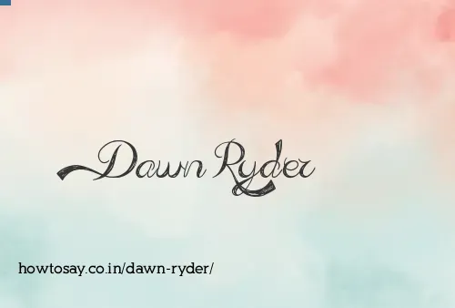 Dawn Ryder