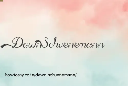 Dawn Schuenemann