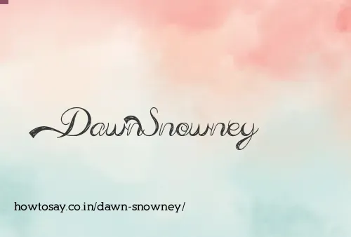 Dawn Snowney
