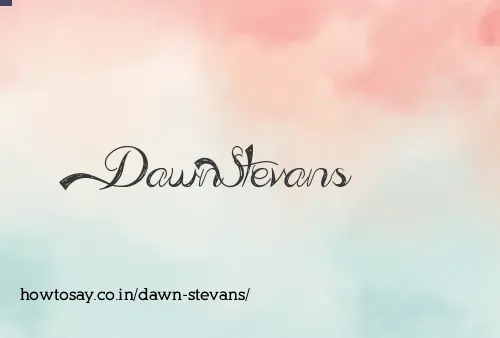 Dawn Stevans