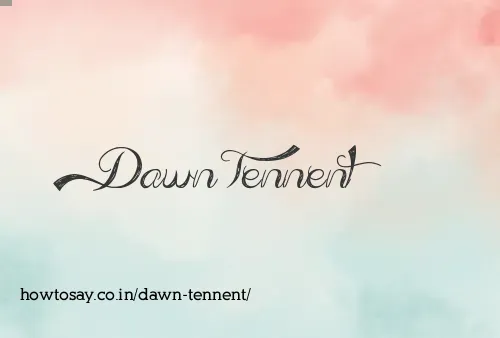 Dawn Tennent