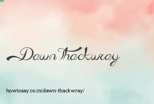 Dawn Thackwray