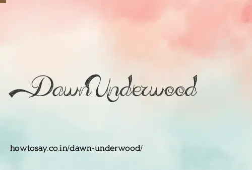Dawn Underwood