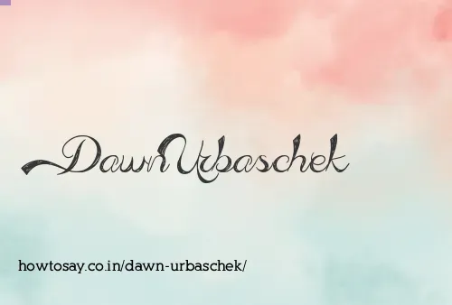 Dawn Urbaschek