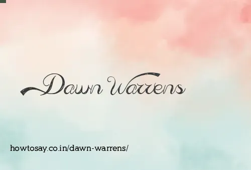 Dawn Warrens