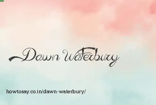 Dawn Waterbury