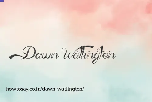 Dawn Watlington