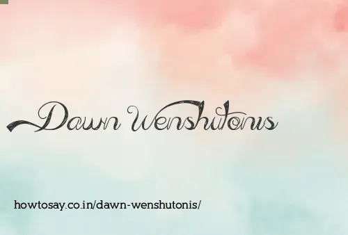 Dawn Wenshutonis