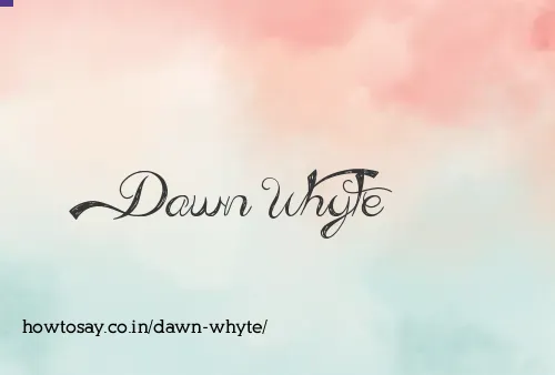 Dawn Whyte