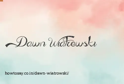Dawn Wiatrowski