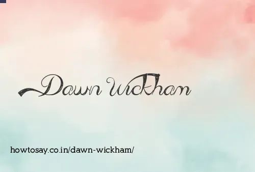 Dawn Wickham