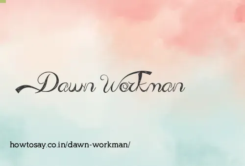 Dawn Workman