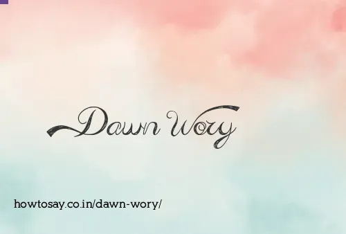 Dawn Wory