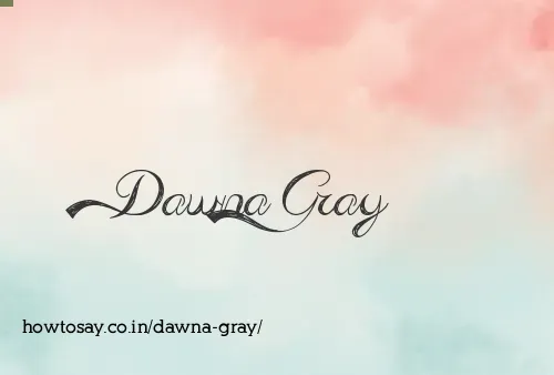 Dawna Gray