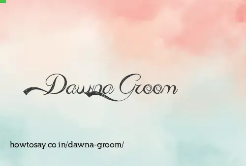 Dawna Groom