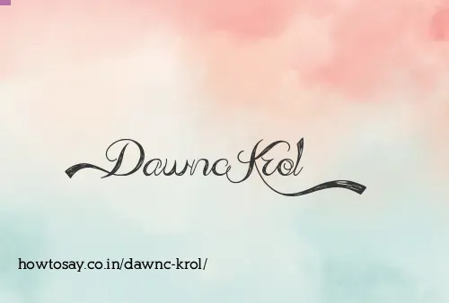 Dawnc Krol