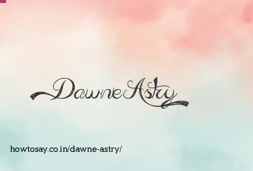 Dawne Astry