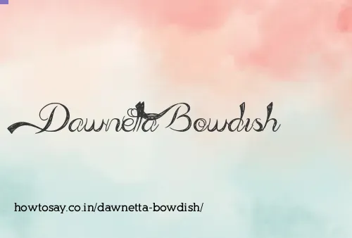 Dawnetta Bowdish