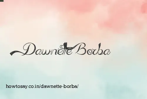 Dawnette Borba