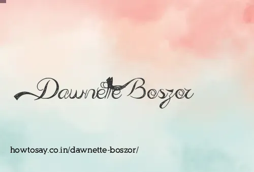 Dawnette Boszor