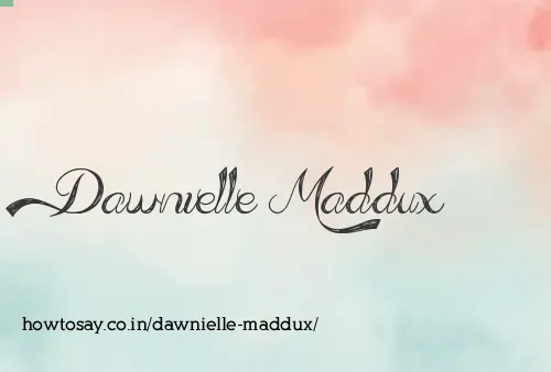 Dawnielle Maddux