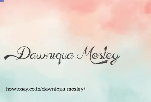 Dawniqua Mosley