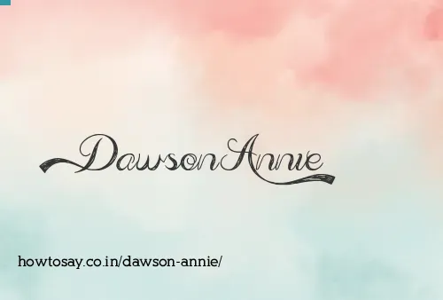 Dawson Annie