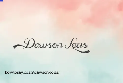 Dawson Loris