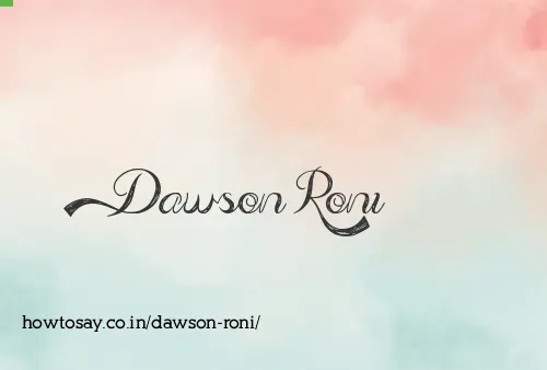 Dawson Roni