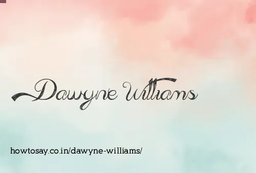 Dawyne Williams