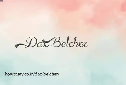 Dax Belcher