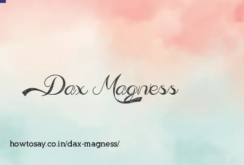 Dax Magness