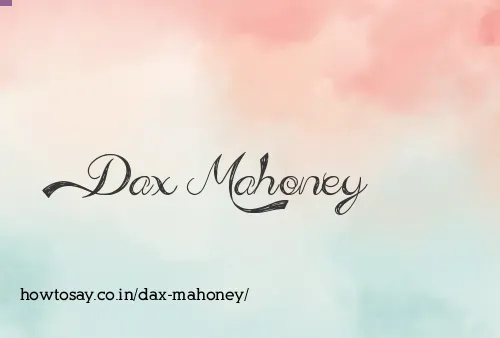 Dax Mahoney