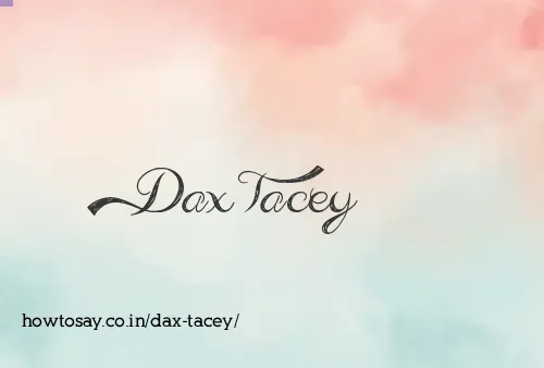 Dax Tacey