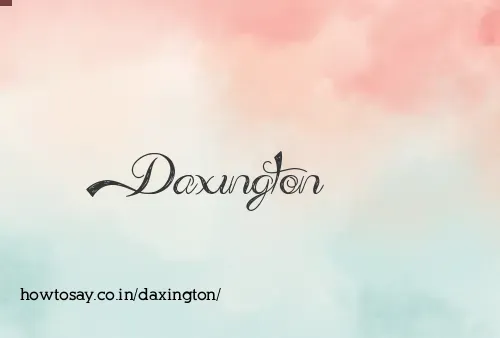 Daxington