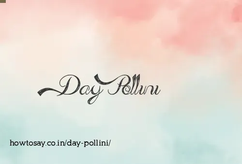 Day Pollini