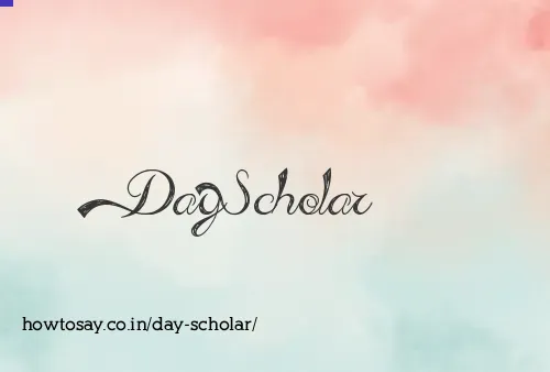 Day Scholar