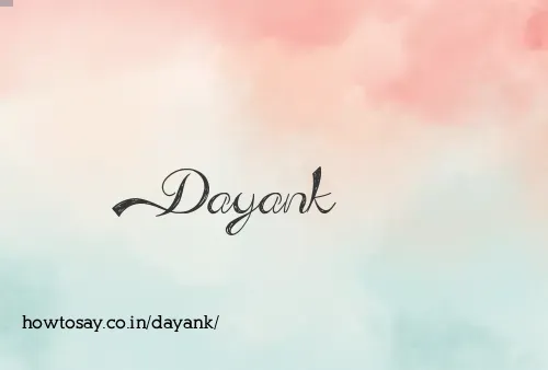 Dayank