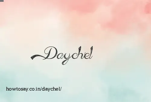 Daychel