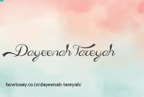 Dayeenah Tareyah