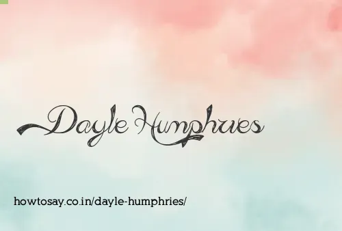 Dayle Humphries