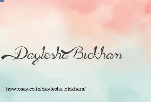 Daylesha Bickham