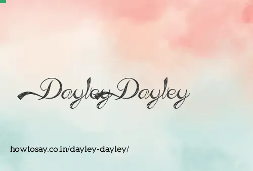 Dayley Dayley