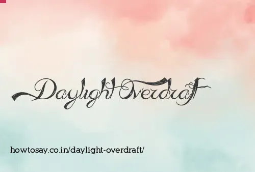 Daylight Overdraft